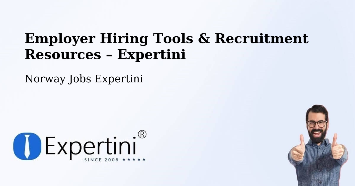 Employer Hiring Tools & Recruitment Resources – Hommelvik - Hommelvik, Norway Jobs Expertini