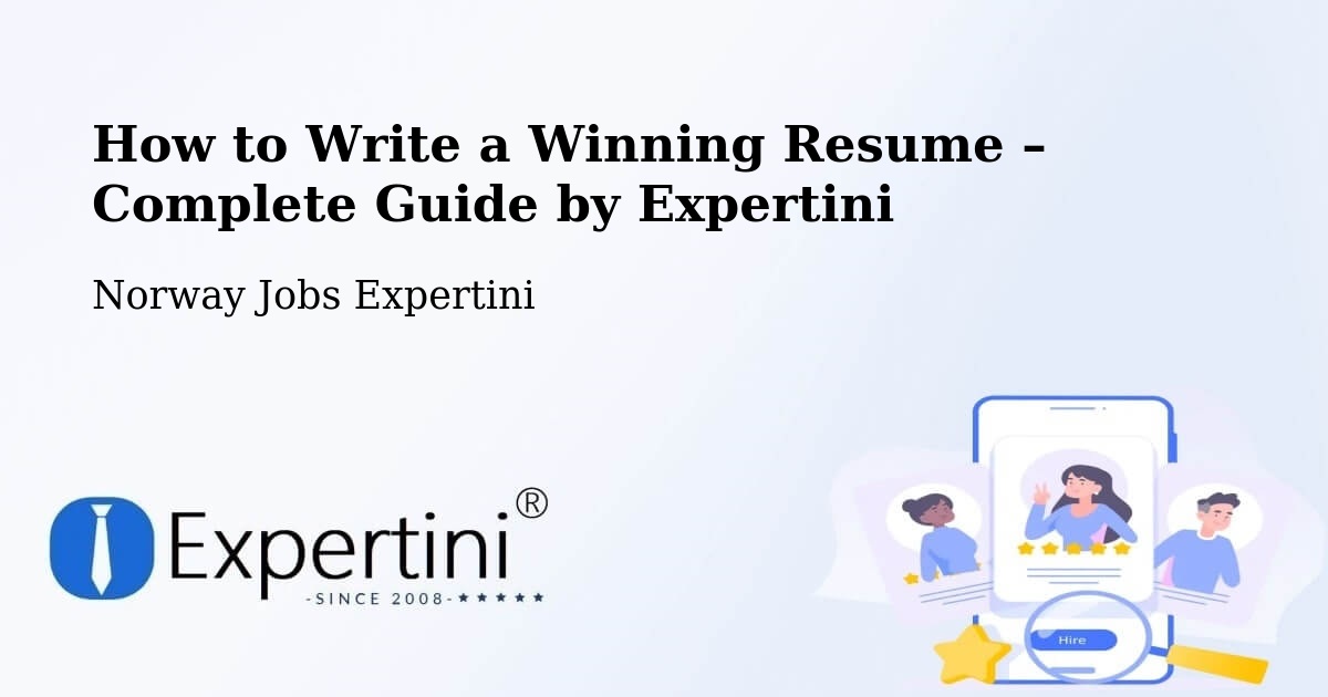 Resume Writing Guide for Job Seekers – Hommelvik - Hommelvik, Norway Jobs Expertini